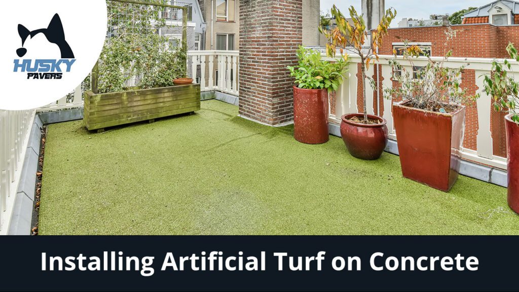 Installing Artificial Turf on Concrete